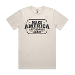 Make America Affordable Again Premium Tee - Bone