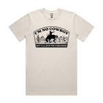 I'm No Cowboy Premium Tee