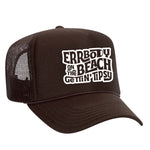 Errbody On The Beach Gettin' Tipsy Foam Trucker Hat