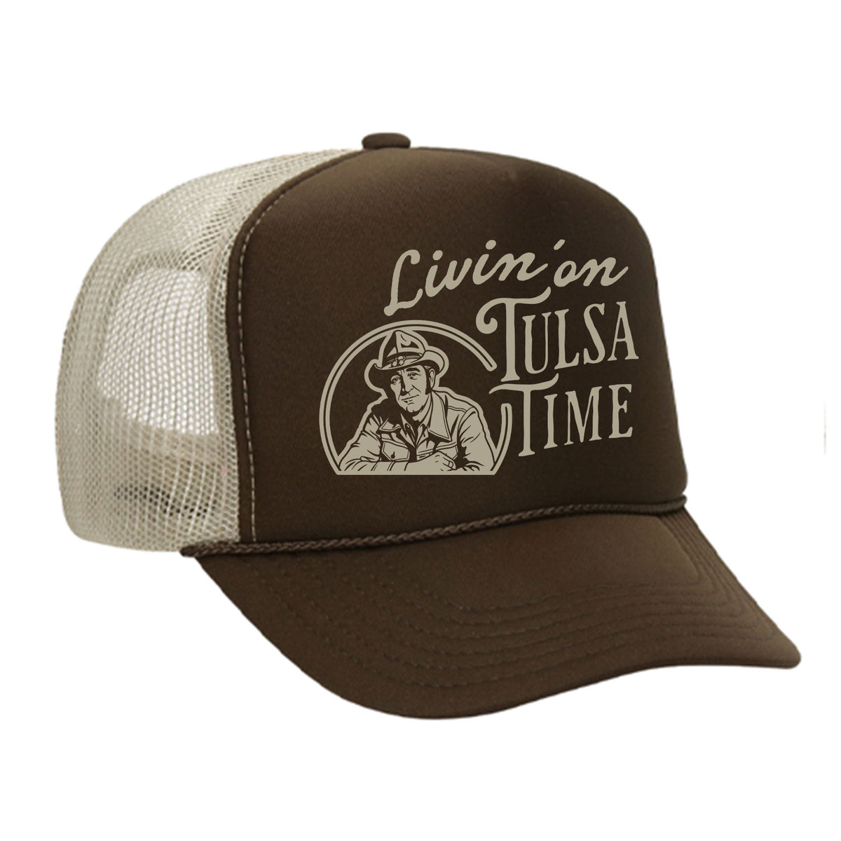 Livin' On Tulsa Time Foam Trucker Hat