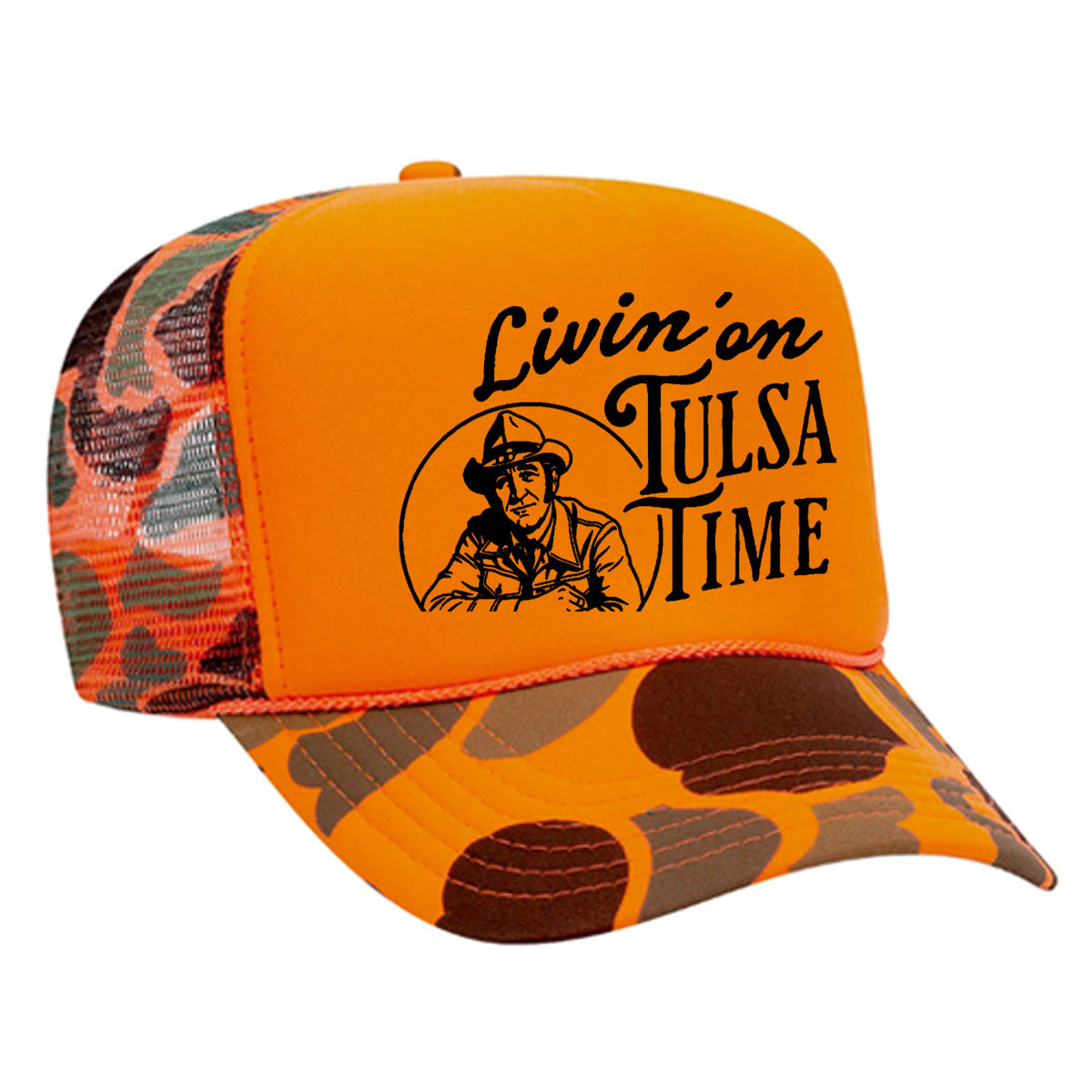 Livin' On Tulsa Time Foam Trucker Hat