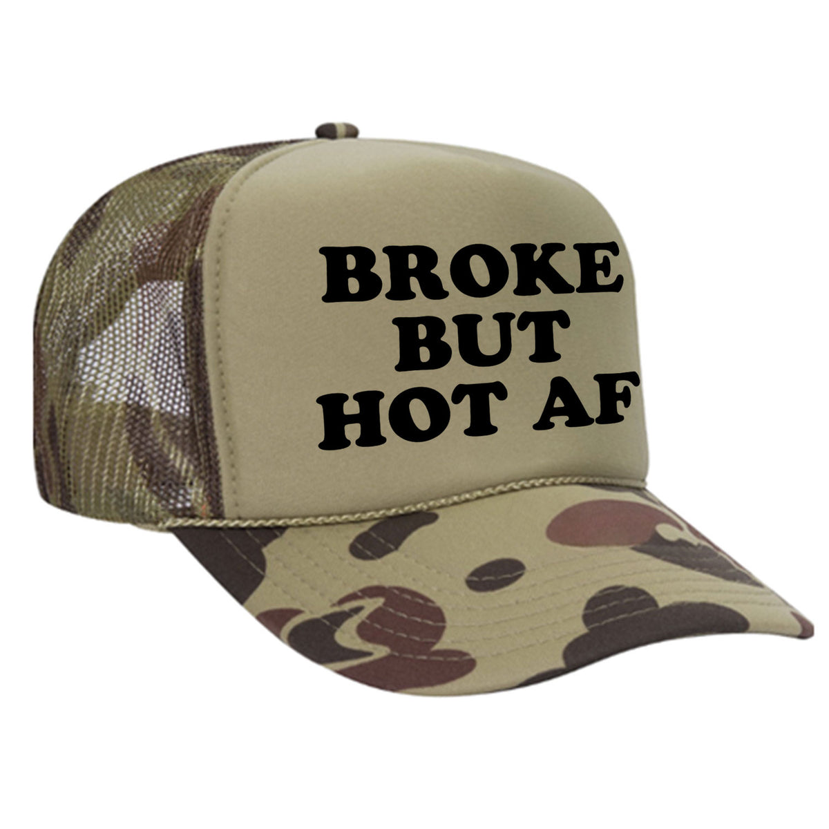 Broke But Hot AF Foam Trucker Hat