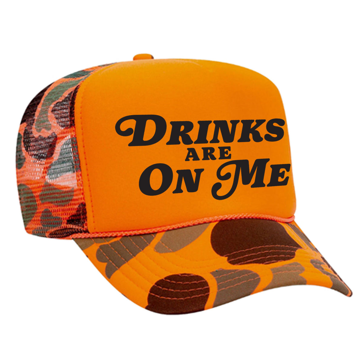 Drinks Are On Me Foam Trucker Hat