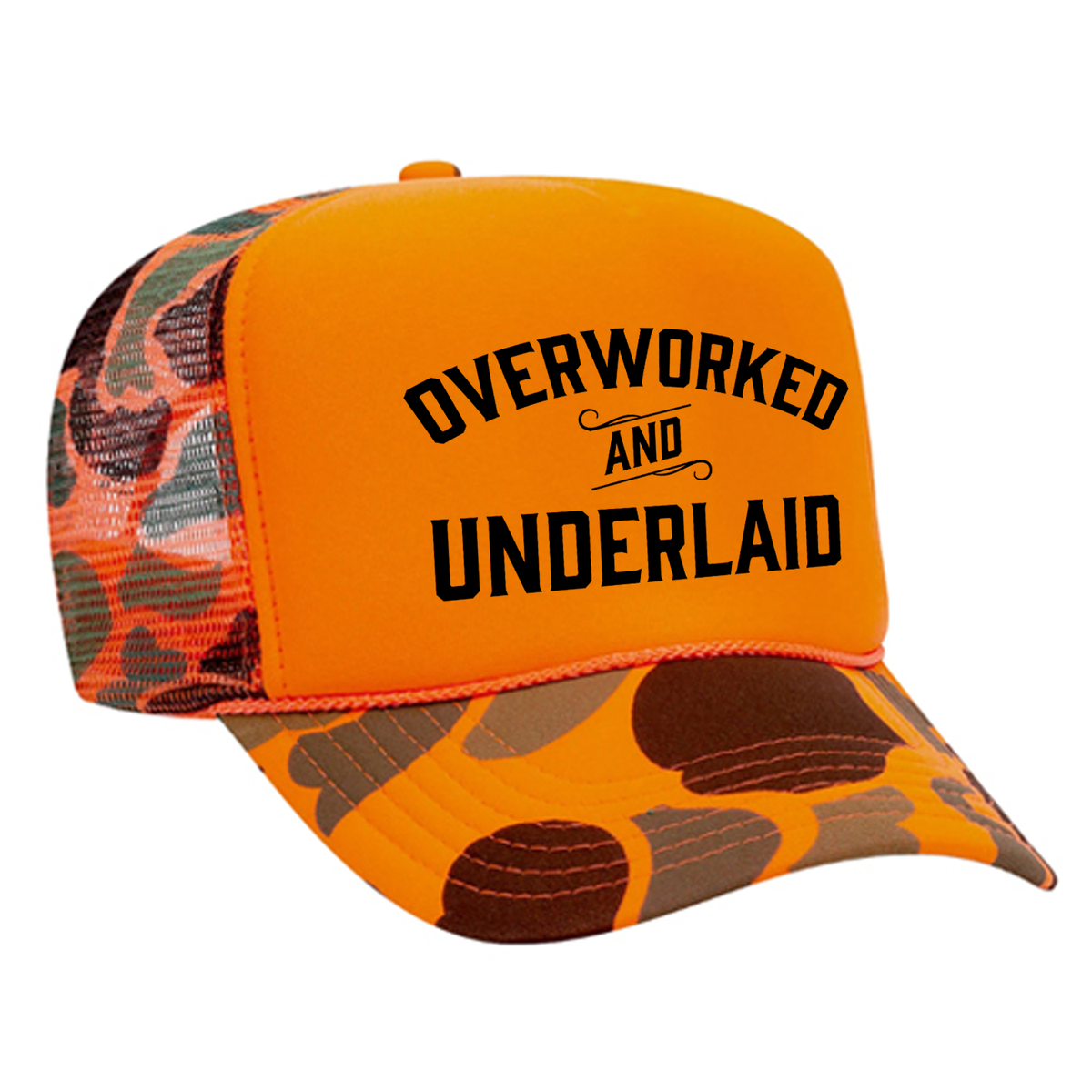 Overworked And Underlaid Foam Trucker Hat