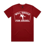 Will Dance For Diesel Premium Tee