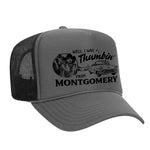 Thumbin' From Montgomery Foam Trucker Hat