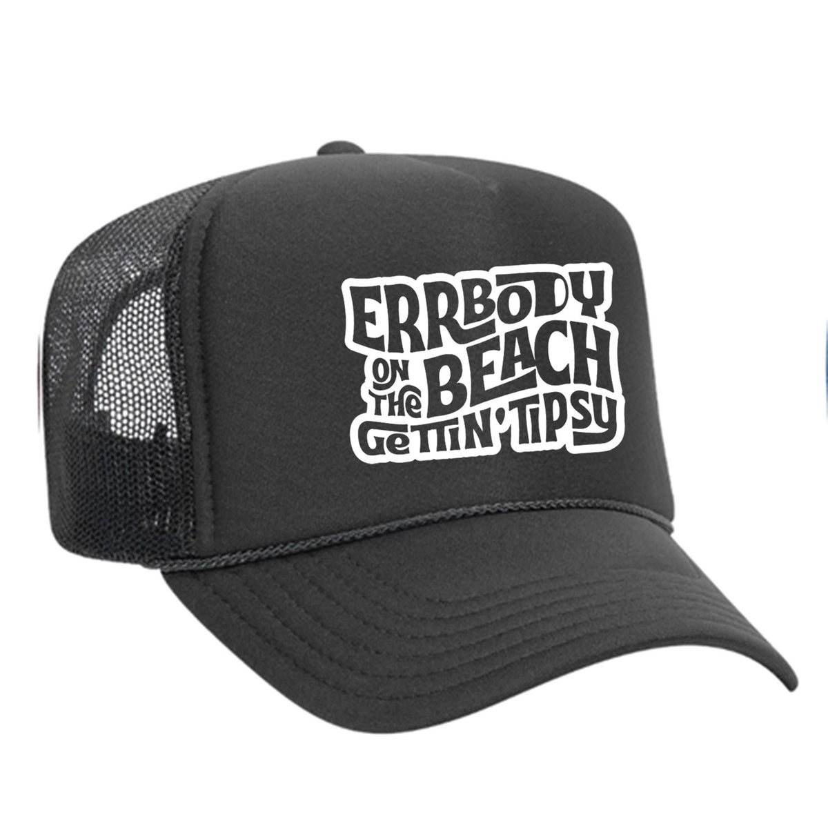Errbody On The Beach Gettin' Tipsy Foam Trucker Hat