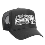 I Didn't See Sh!t Foam Trucker Hat - Hillary Edition
