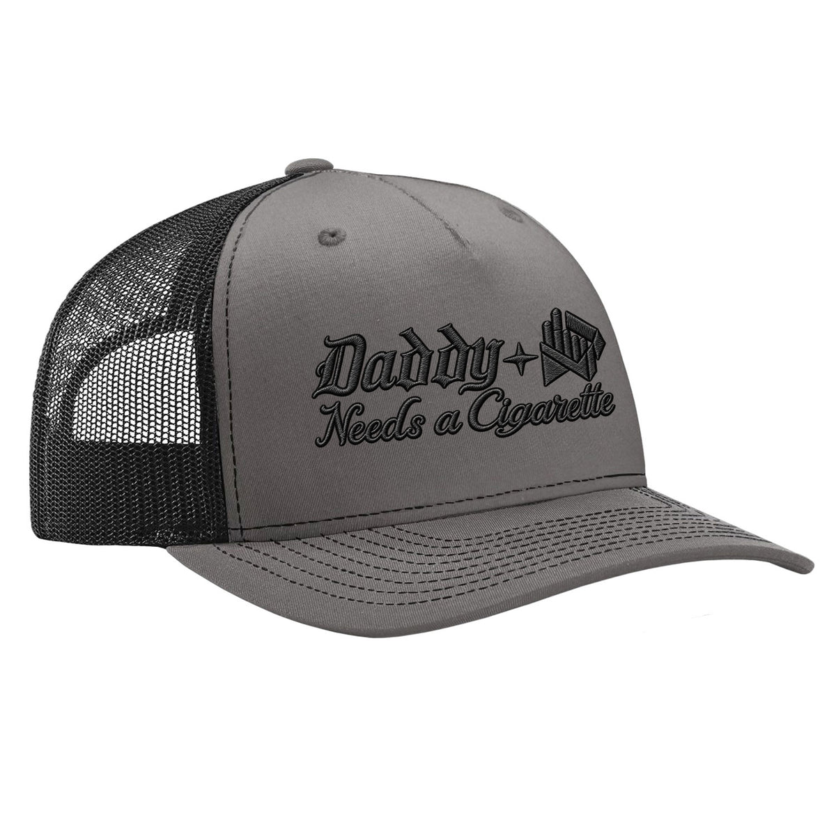 Daddy Needs A Cig Embroidered Trucker Hat