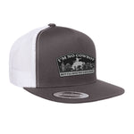 I'm No Cowboy Flat Bill Hat