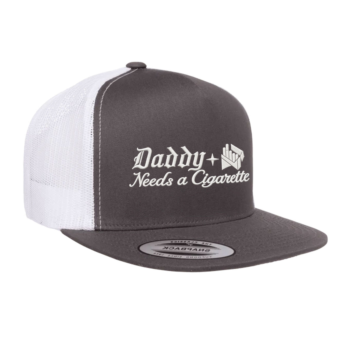 Daddy Needs A Cig Embroidered Flat Bill Hat