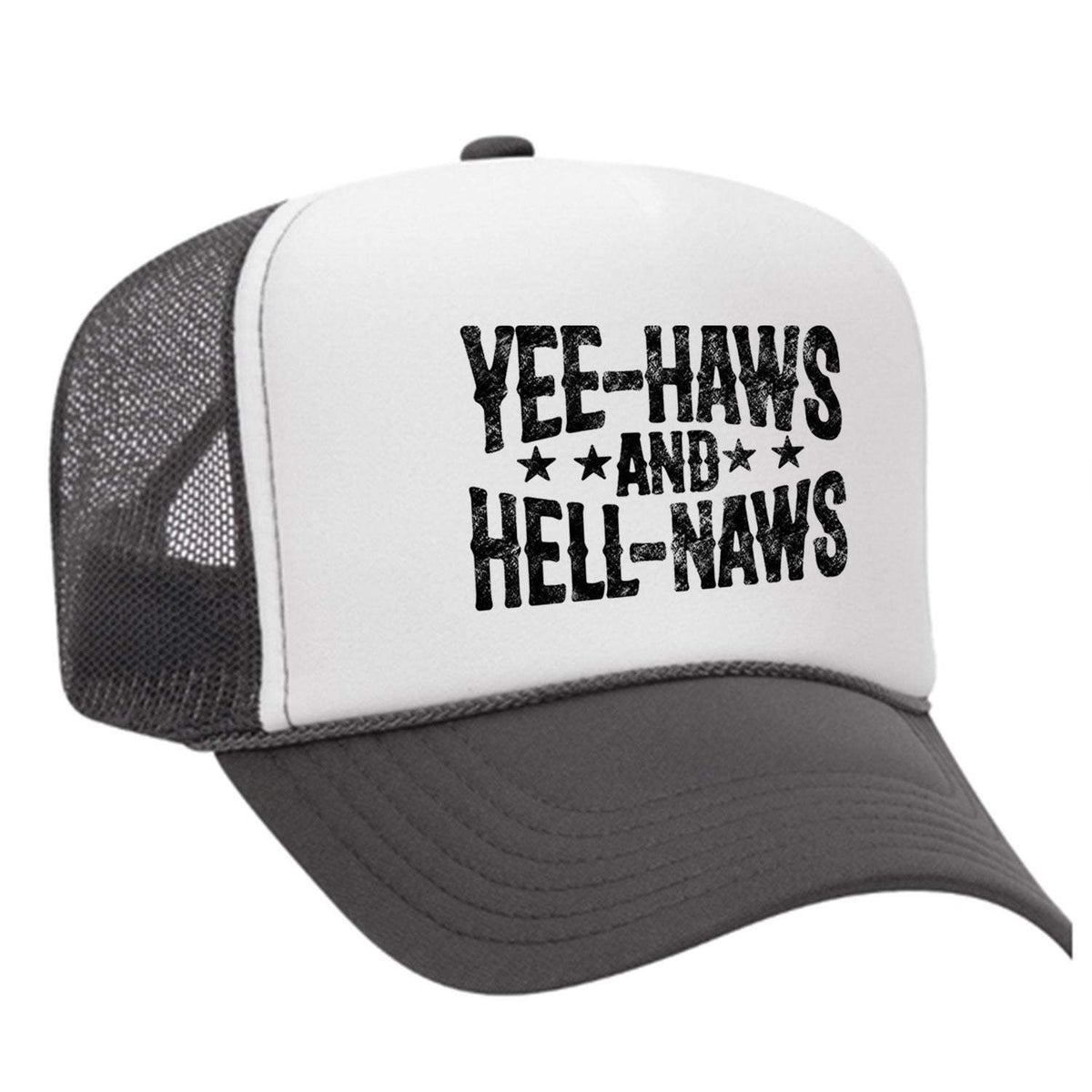Yee-Haws & Hell-Naws Foam Trucker Hat - Charcoal / White