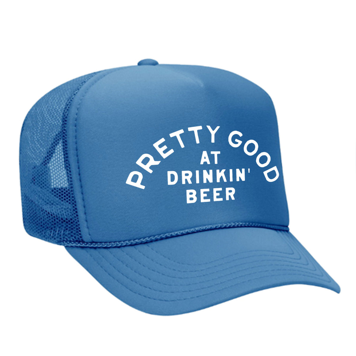 Pretty Good At Drinkin' Beer Foam Trucker Hat