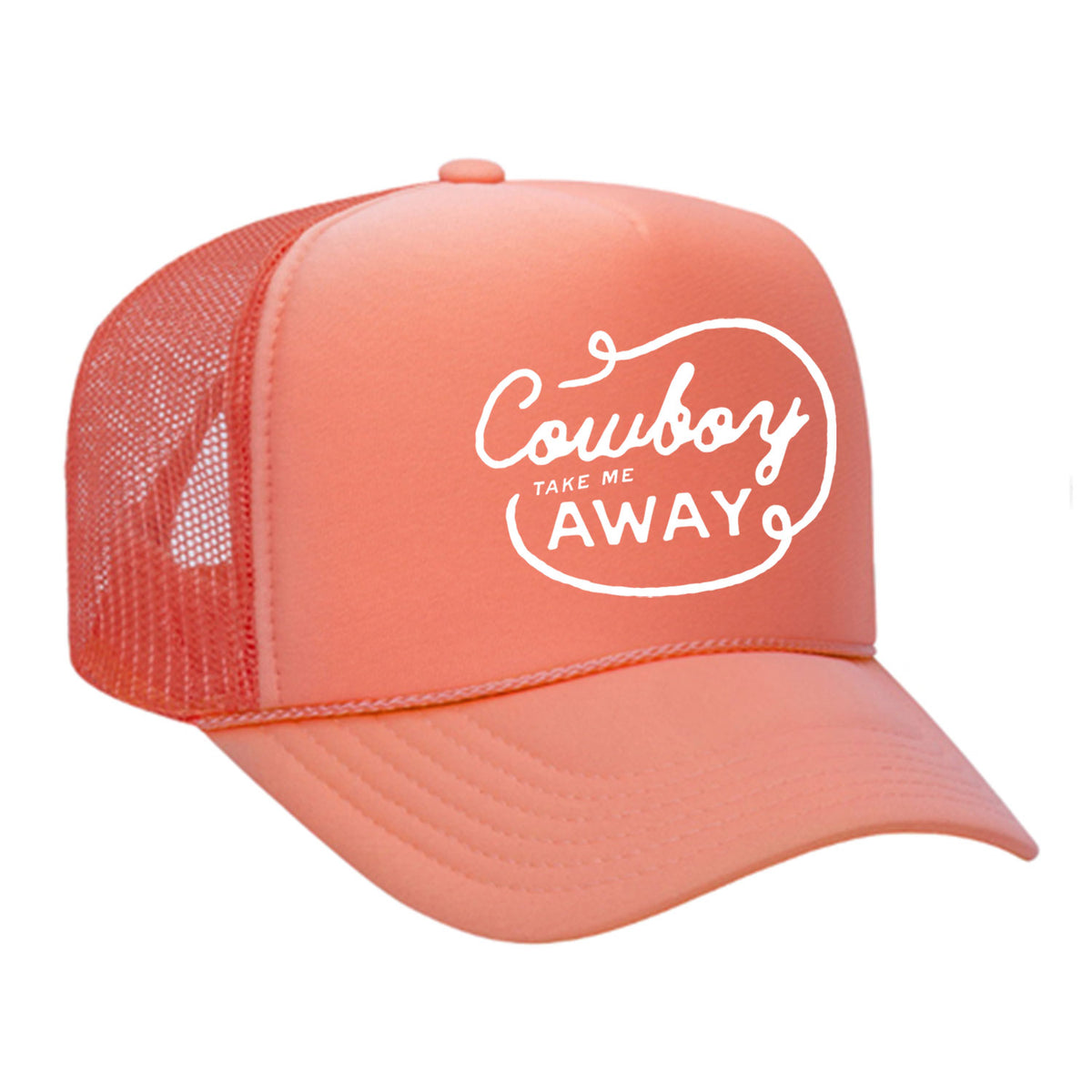 Cowboy Take Me Away Foam Trucker Hat