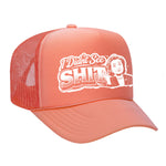 I Didn't See Sh!t Foam Trucker Hat - Hillary Edition