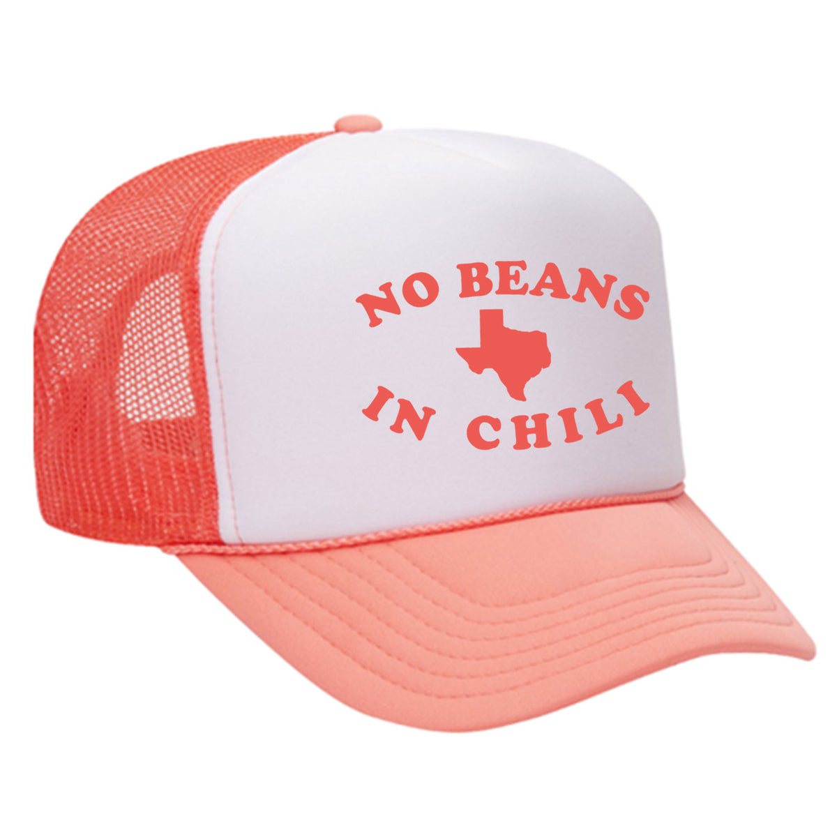 No Beans In Chili Foam Trucker Hat