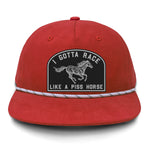 I Gotta Race Like A Piss Horse Flat Bill Rope Leather Patch Hat