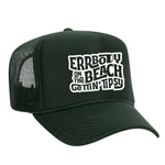 Errbody On The Beach Gettin' Tipsy Foam Trucker Hat