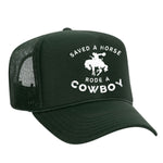 Saved A Horse Rode A Cowboy Foam Trucker Hat