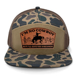 I'm No Cowboy 7 Panel Hat