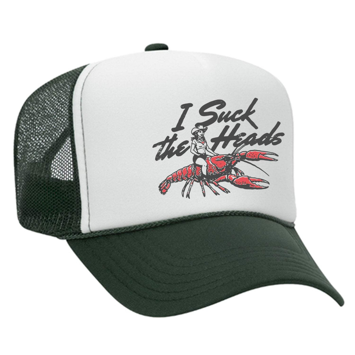 I Suck The Heads Foam Trucker Hat - Dark Green / White