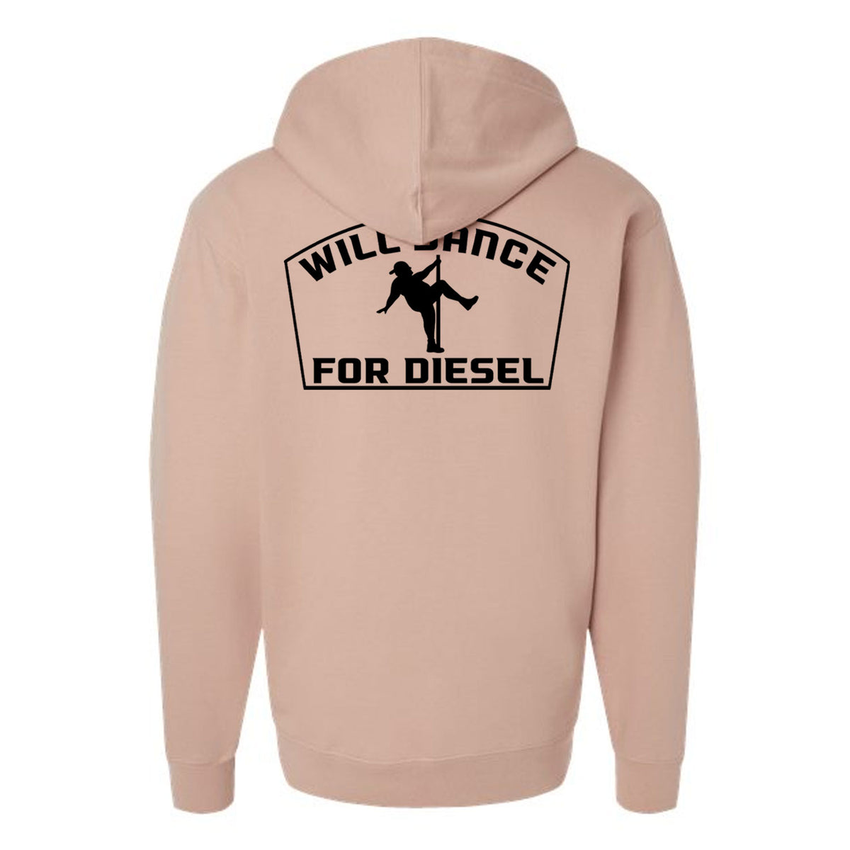 Will Dance For Diesel Hoodie