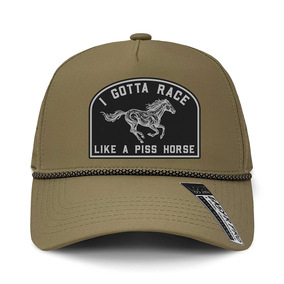 I Gotta Race Like A Piss Horse Performance Leather Patch Hat