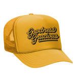 Goodness Gracious Foam Trucker Hat
