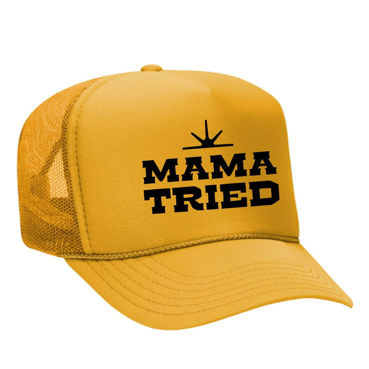 Mama Tried Foam Trucker Hat - Gold