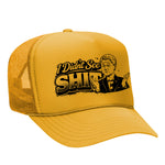 I Didn't See Sh!t Foam Trucker Hat - Bill Edition