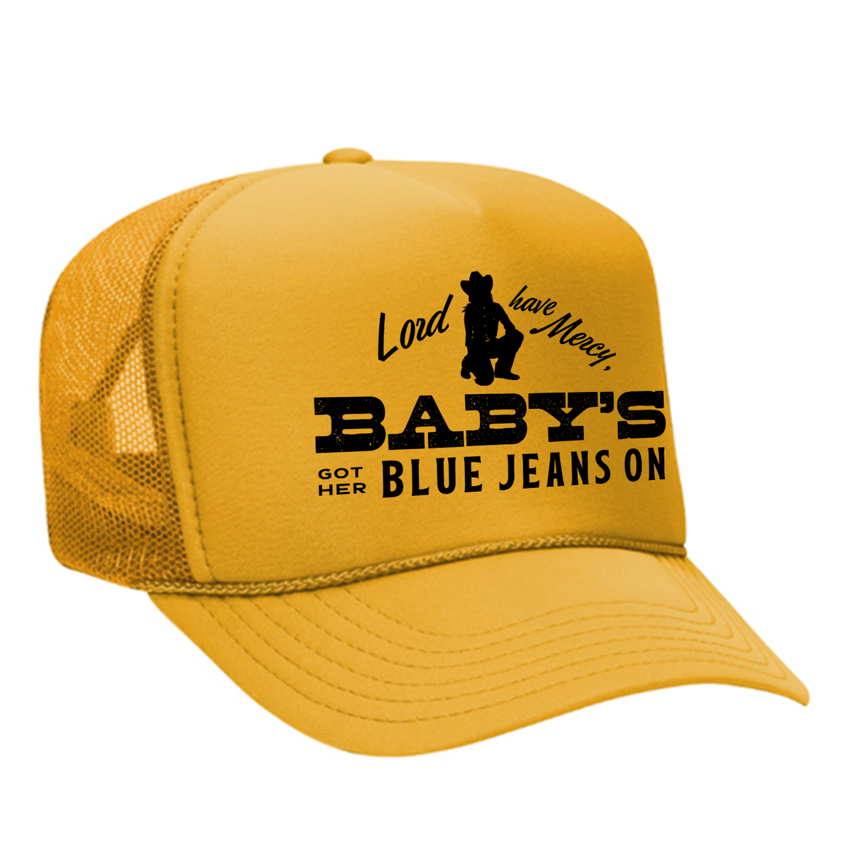 Baby's Got Her Blue Jeans On Foam Trucker Hat