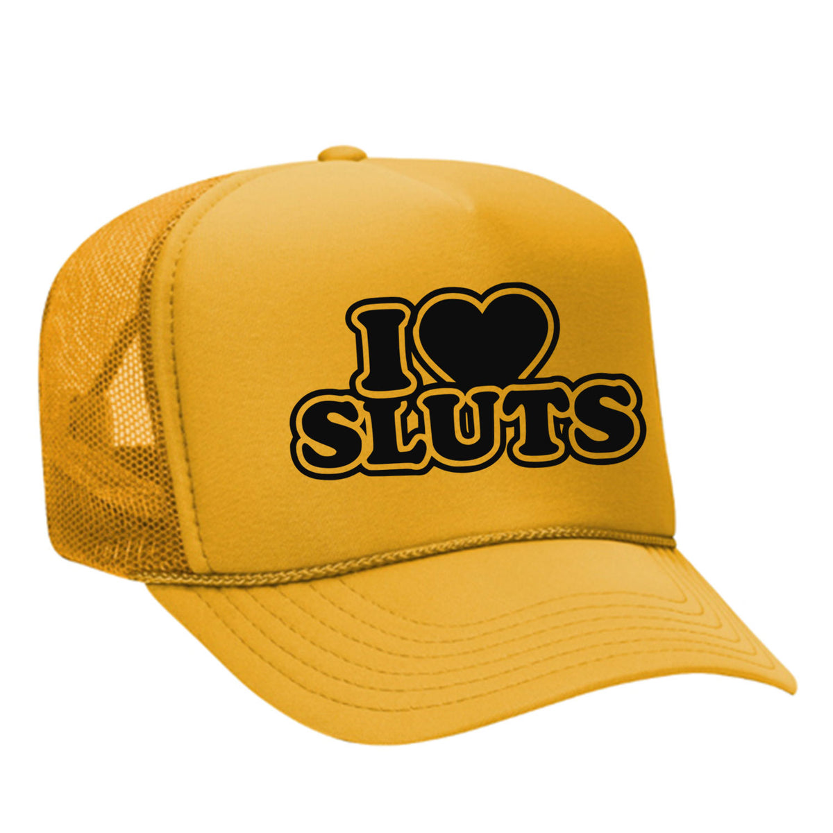 I Love Sluts Foam Trucker Hat
