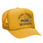 Good Timin' Woman Foam Trucker Hat