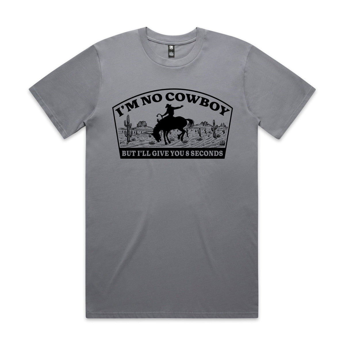 I'm No Cowboy Premium Tee