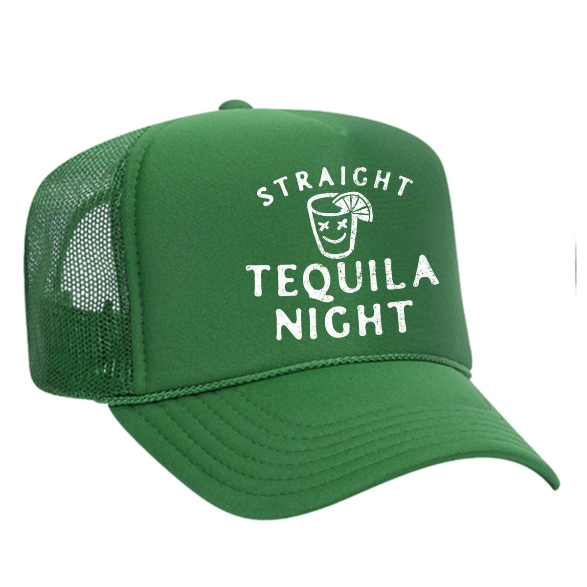 Straight Tequila Night Foam Trucker Hat