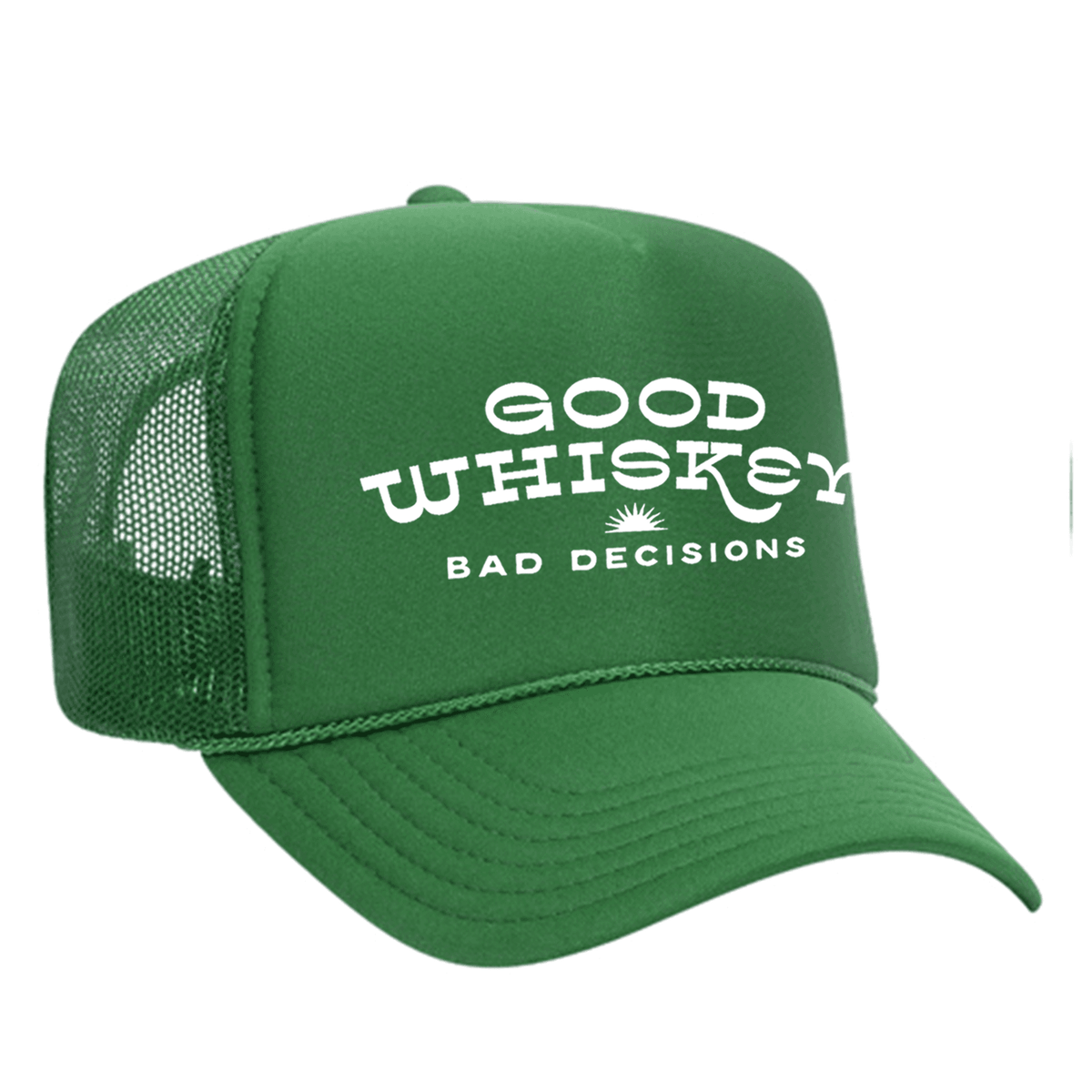 Good Whiskey Bad Decisions Foam Trucker Hat - Green