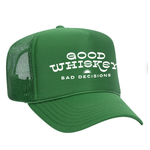 Good Whiskey Bad Decisions Foam Trucker Hat