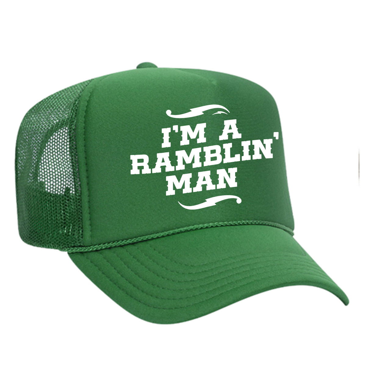 I'm A Ramblin' Man Foam Trucker Hat