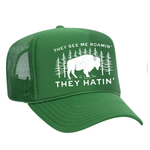 They See Me Roamin' Foam Trucker Hat