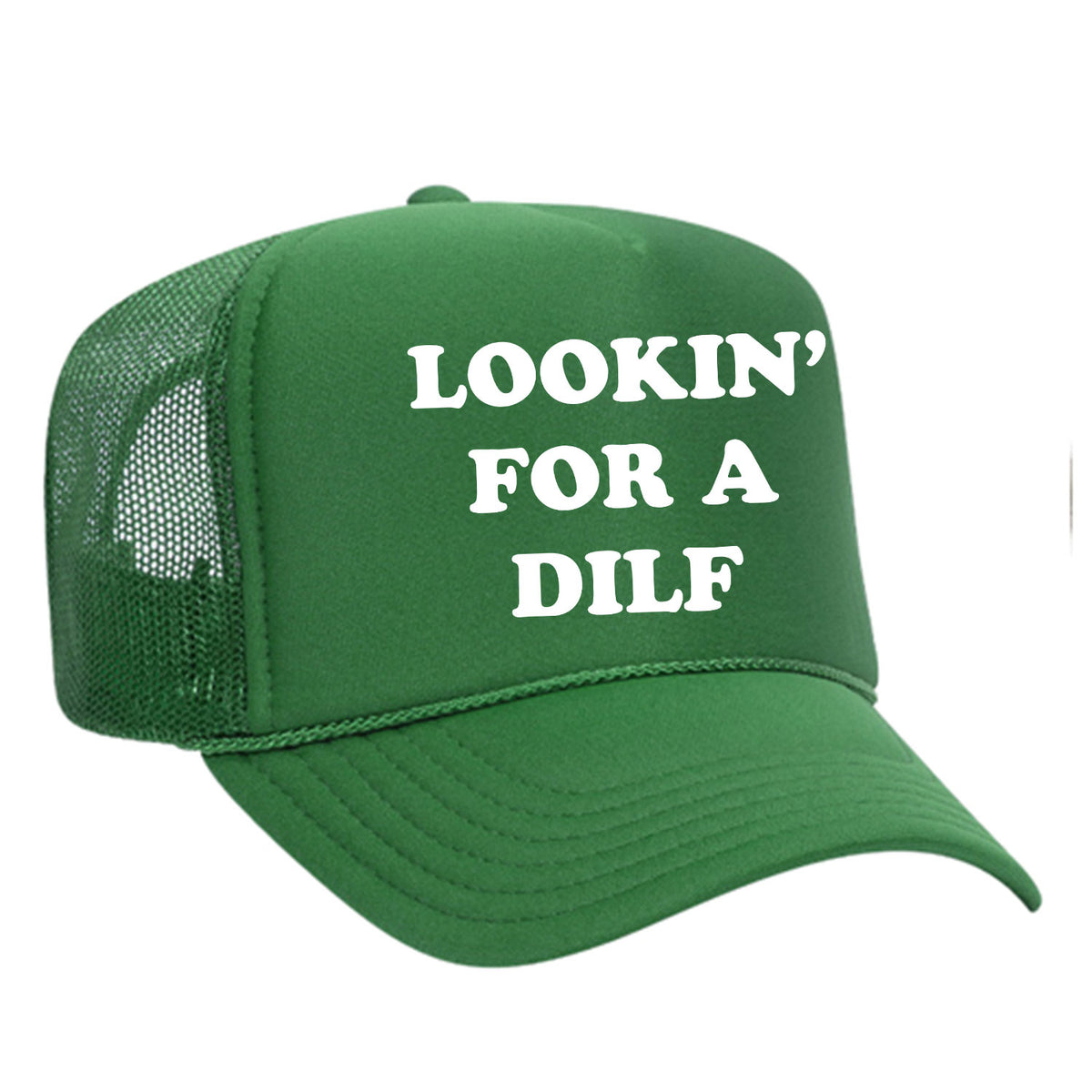 Lookin' For A Dilf Foam Trucker Hat