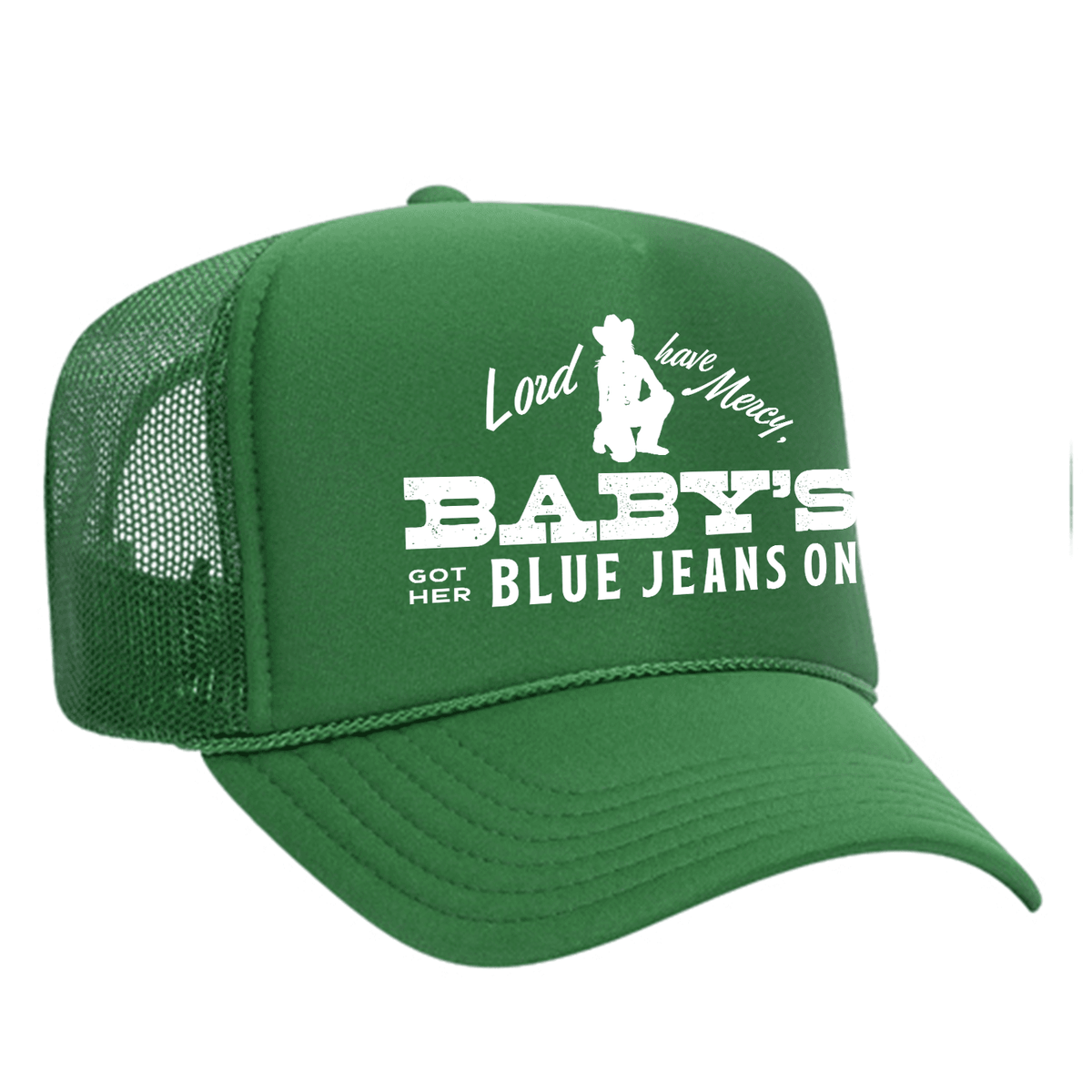 Baby's Got Her Blue Jeans On Foam Trucker Hat - Green