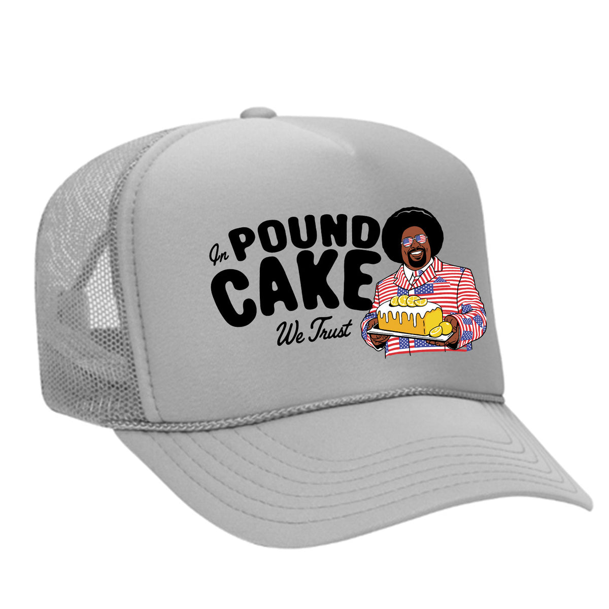 In Pound Cake We Trust Foam Trucker Hat