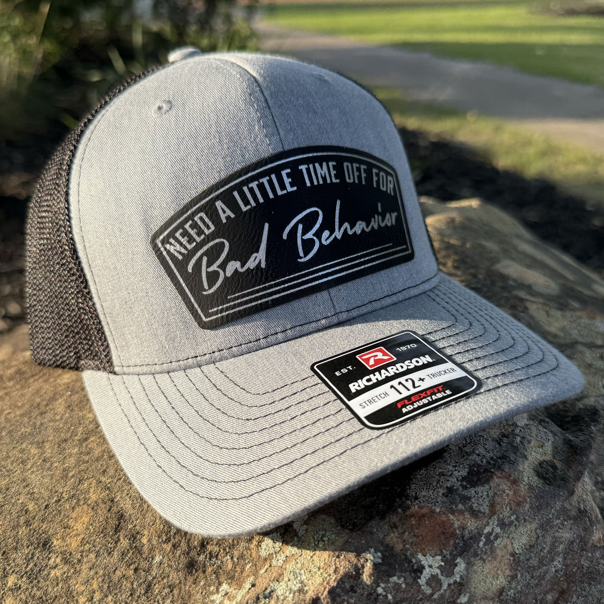 Need A Little Time Off For Bad Behavior Patch Hat
