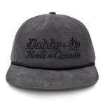 Daddy Needs A Cig Embroidered Flat Bill Hat