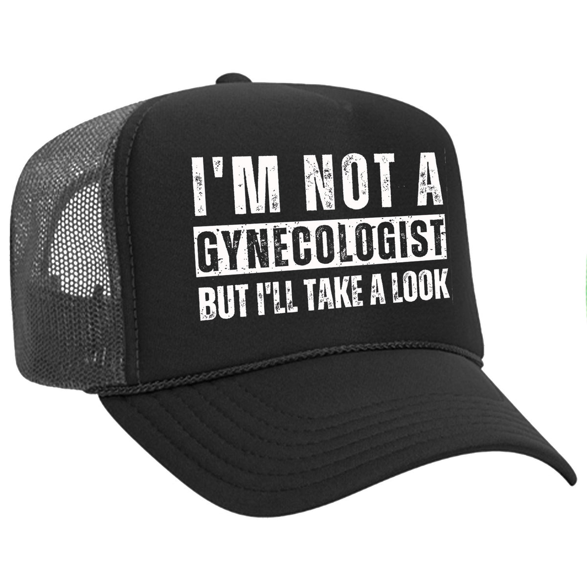 I'm Not A Gynecologist Trucker Hat