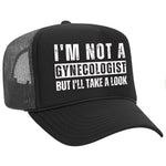 I'm Not A Gynecologist Trucker Hat