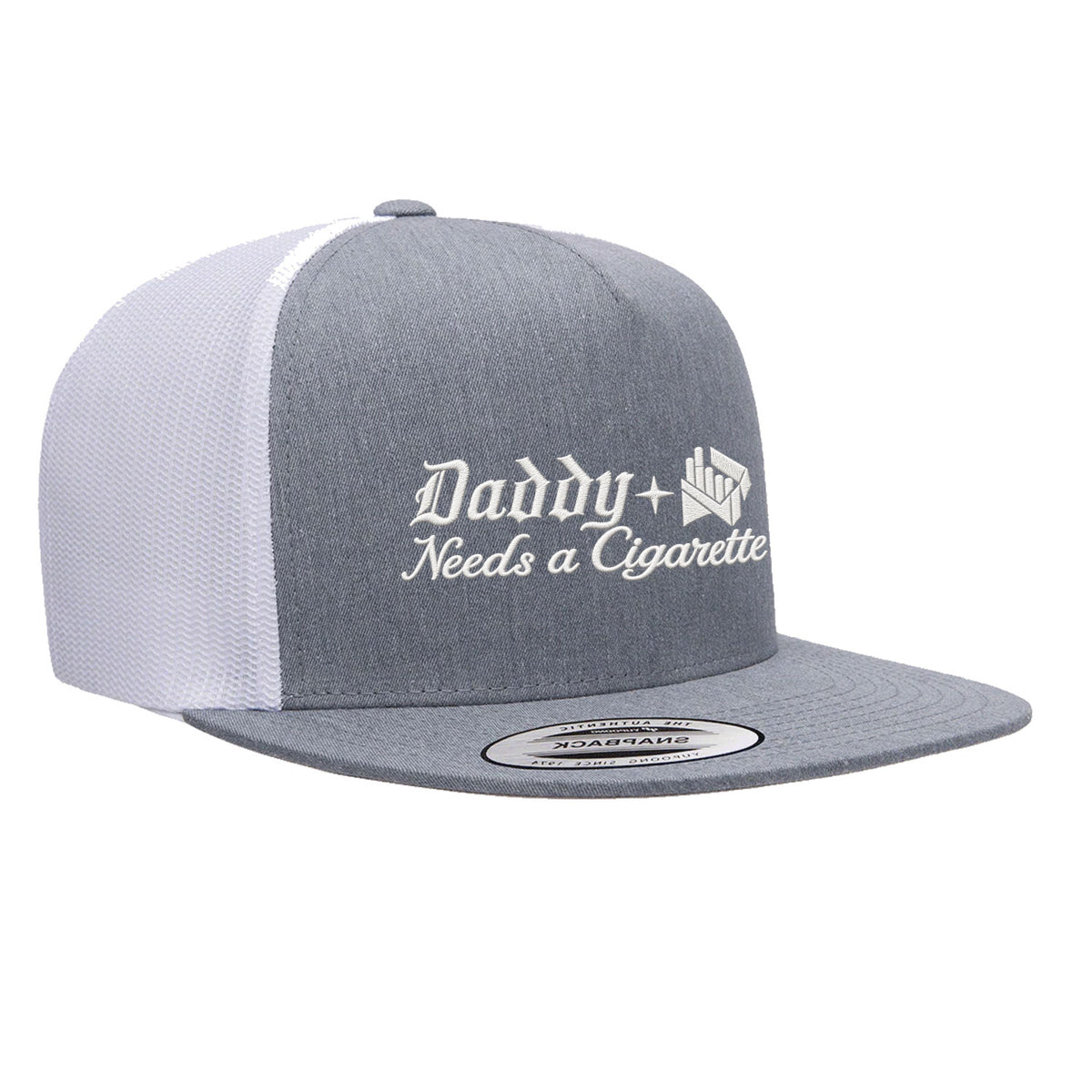 Daddy Needs A Cig Embroidered Flat Bill Hat