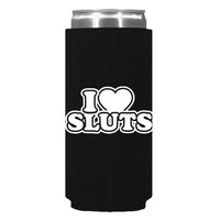 I Love Sluts Can Sleeve