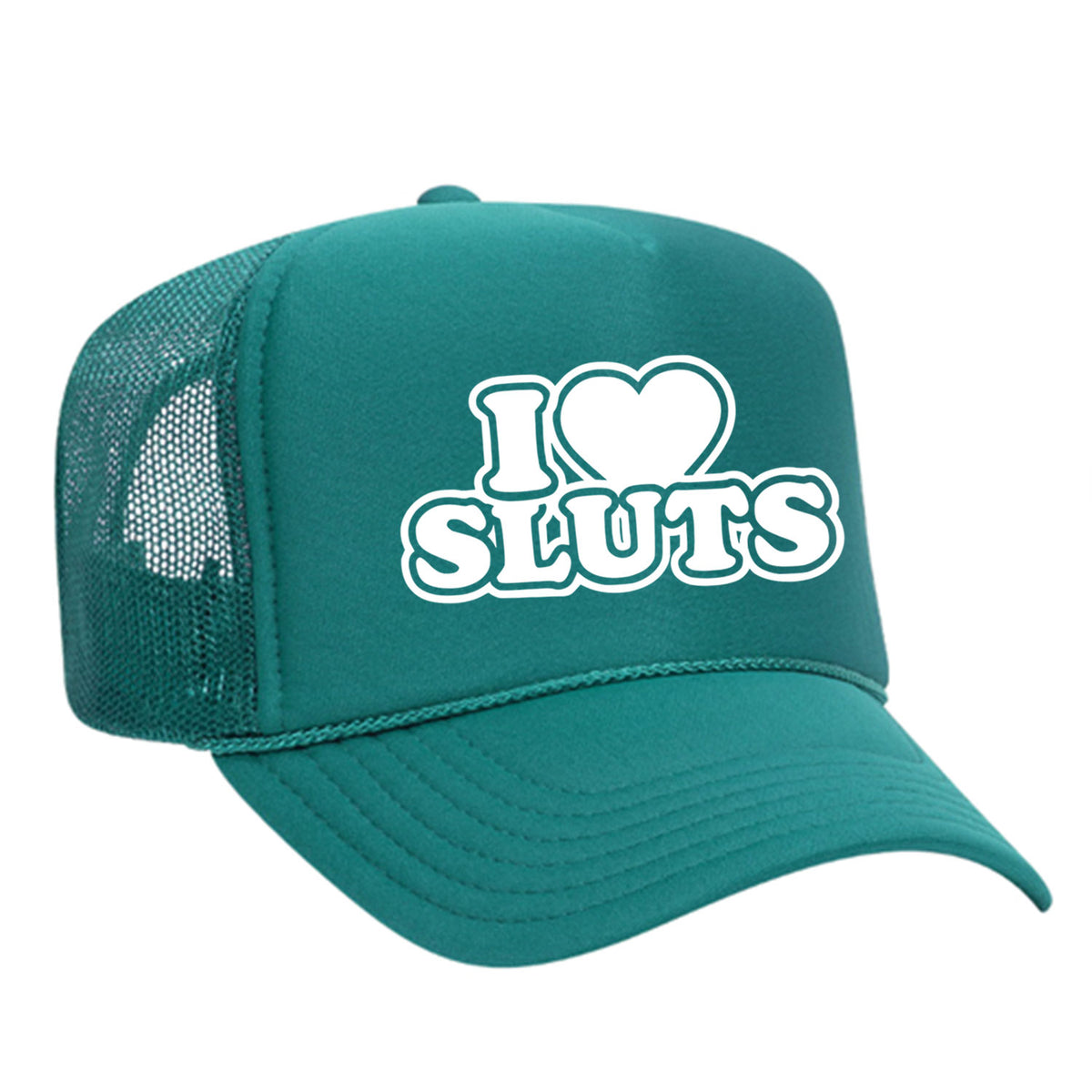 I Love Sluts Foam Trucker Hat