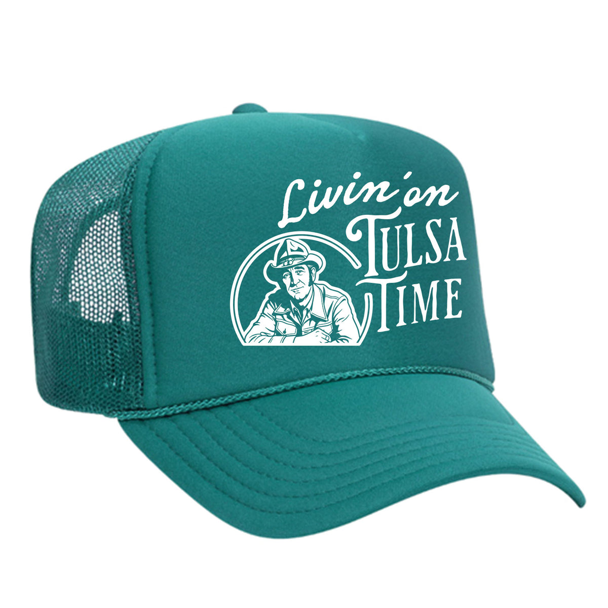 Livin' On Tulsa Time Foam Trucker Hat